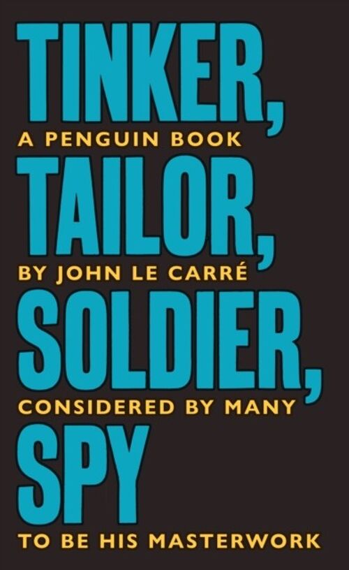 Tinker Tailor Soldier Spy by John le Carre