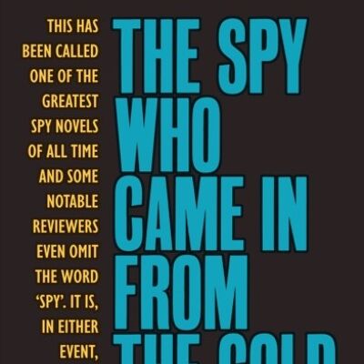 The Spy Who Came in from the Cold by John le Carre