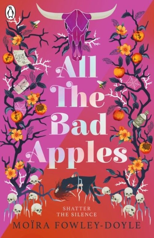 All the Bad Apples by Moira FowleyDoyle