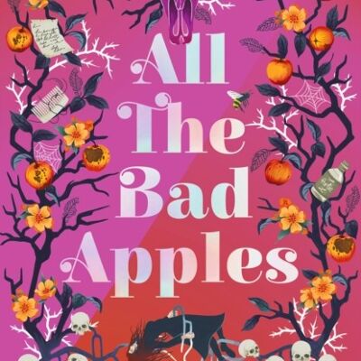 All the Bad Apples by Moira FowleyDoyle