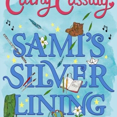 Samis Silver Lining The Lost and Found by Cathy Cassidy