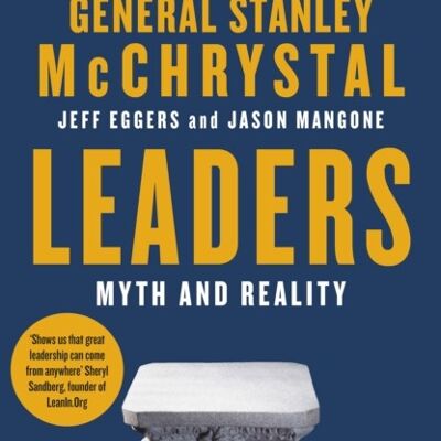 Leaders by Stanley McChrystalJeff EggersJason Mangone