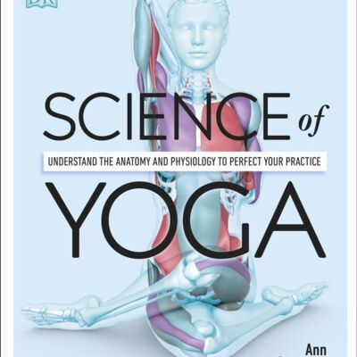 Science of Yoga by Swanson & Ann & MS & CIAYT & LMT & ERYT500
