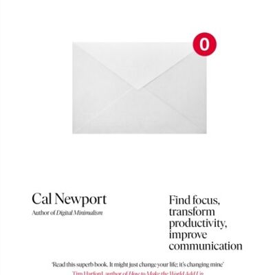 A World Without Email by Cal Newport