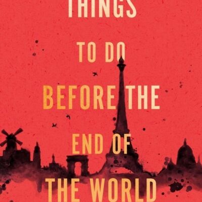 Things to do Before the End of the World by Emily Barr