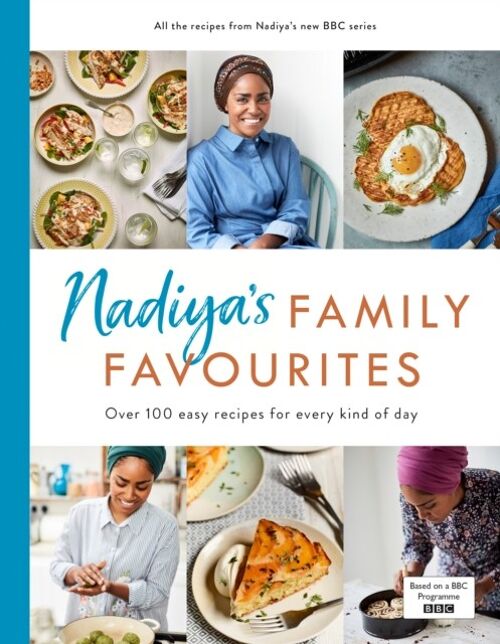 Nadiyas Family Favourites by Nadiya Hussain