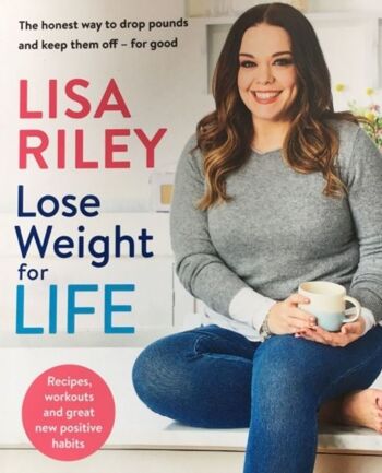 Perdre du poids pour la vie par Lisa Riley