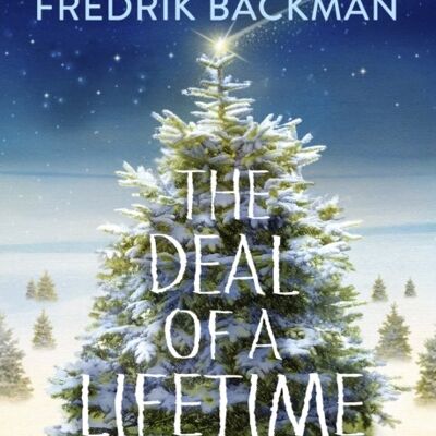 The Deal Of  A Lifetime by Fredrik Backman