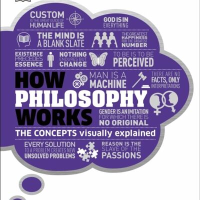 How Philosophy Works by DK