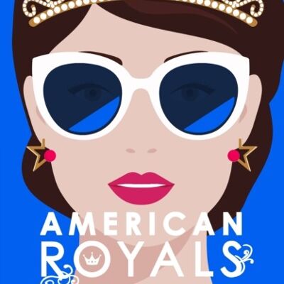 American Royals 2 by Katharine McGee