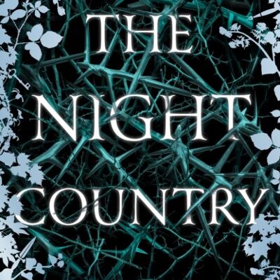 The Night Country by Melissa Albert