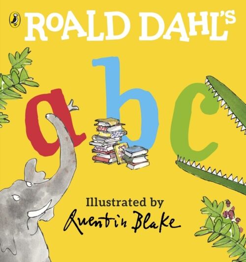 Roald Dahls ABC by Roald Dahl