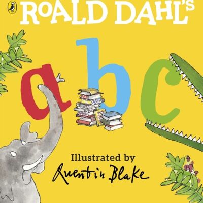Roald Dahls ABC by Roald Dahl