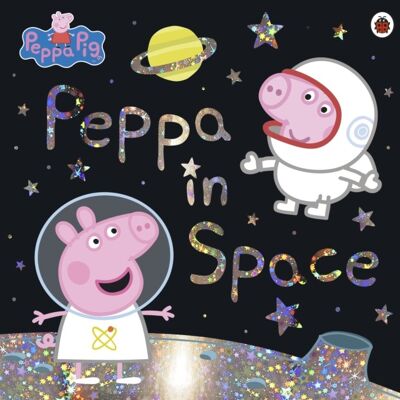 Peppa Pig Peppa in Space by Peppa Pig
