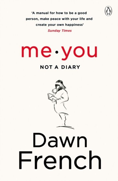 Me You Not a Diary by Dawn French