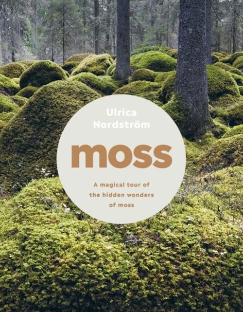 Moss by Ulrica Nordstroem