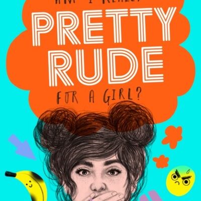 Pretty Rude by Rebecca Elliott