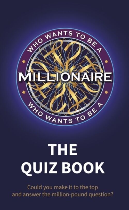 Who Wants to be a Millionaire  The Quiz by Sony Pictures Television UK Rights Ltd