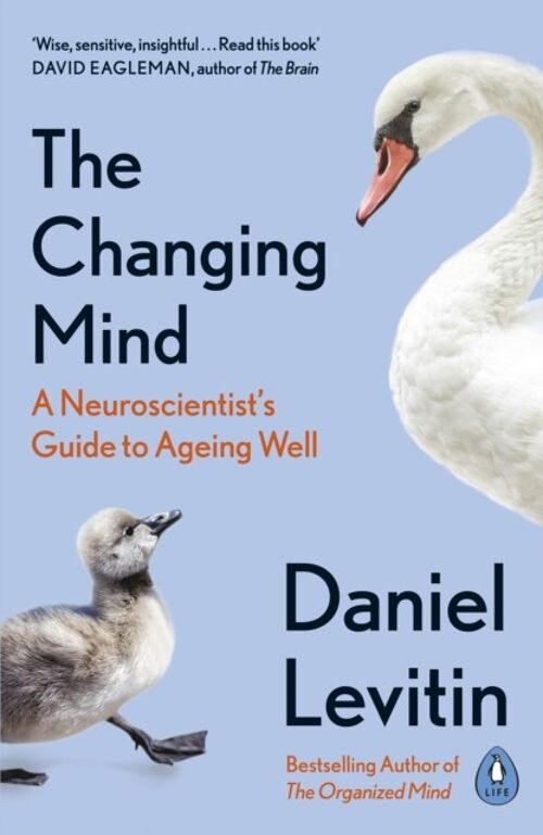 The Changing Mind by Daniel Levitin