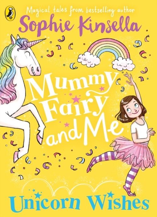 Mummy Fairy and Me Unicorn Wishes by Sophie Kinsella