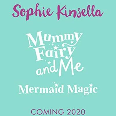 Mummy Fairy and Me Mermaid Magic by Sophie Kinsella