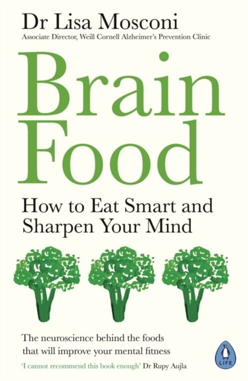 Brain Food by Dr Lisa Mosconi