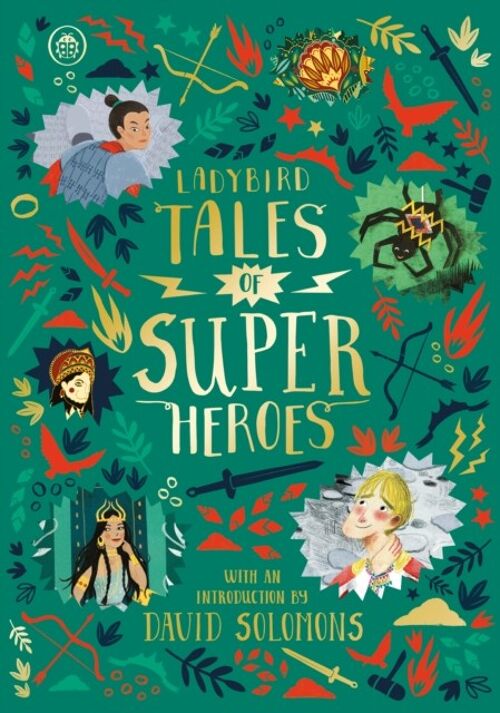 Ladybird Tales of Super Heroes by Sufiya Author AhmedYvonne BattleFeltonSarwat ChaddaMaisie Chan