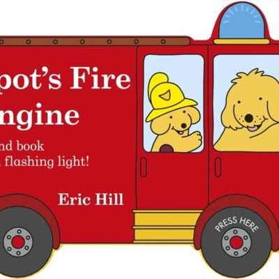 Spots Fire Engine by Eric Hill