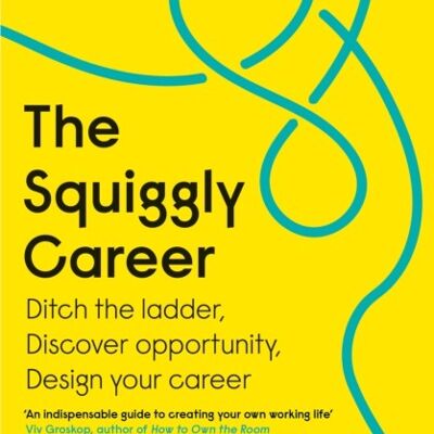 The Squiggly Career by Helen TupperSarah Ellis