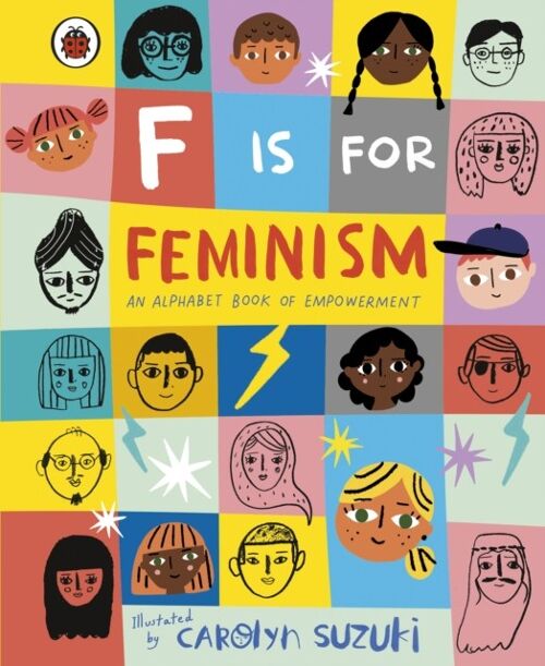 F is for Feminism An Alphabet Book of E by Carolyn Suzuki
