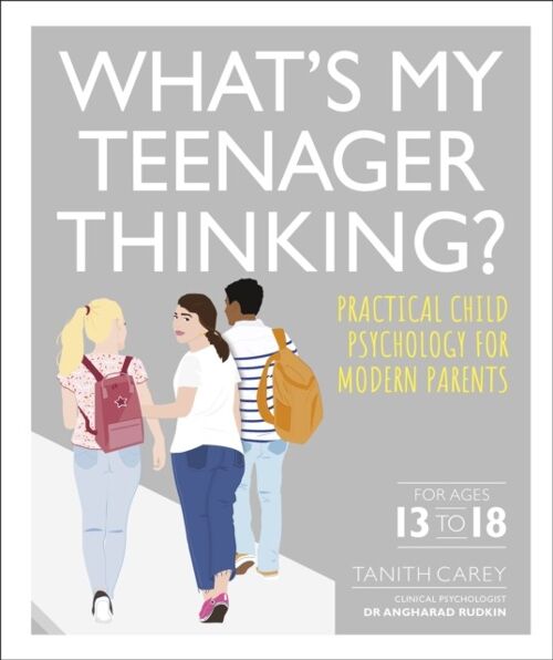 Whats My Teenager Thinking by Tanith Carey