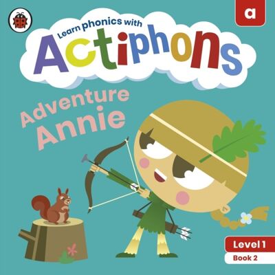 Actiphons Level 1 Book 2 Adventure Annie by Ladybird