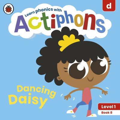 Actiphons Level 1 Book 8 Dancing Daisy by Ladybird