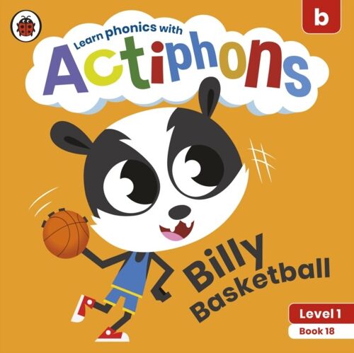 Actiphons Level 1 Book 18 Billy Basketba by Ladybird