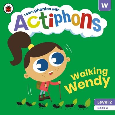 Actiphons Level 2 Book 3 Walking Wendy by Ladybird