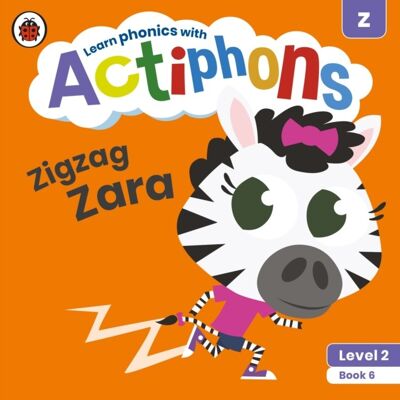 Actiphons Level 2 Book 6 Zigzag Zara by Ladybird