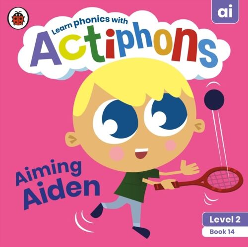 Actiphons Level 2 Book 14 Aiming Aiden by Ladybird