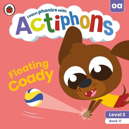 Actiphons Level 2 Book 17 Floating Coady by Ladybird