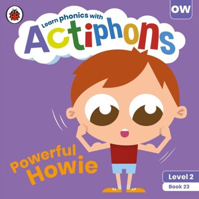 Actiphons Level 2 Book 23 Powerful Howie by Ladybird