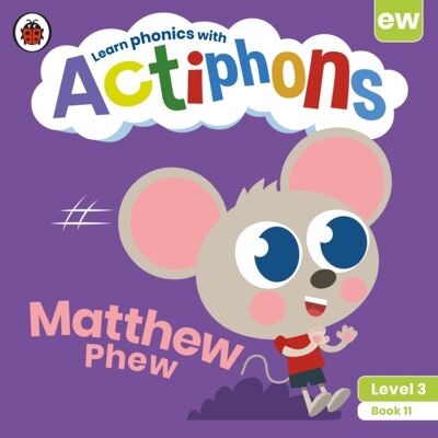 Actiphons Level 3 Book 11 Matthew Phew by Ladybird