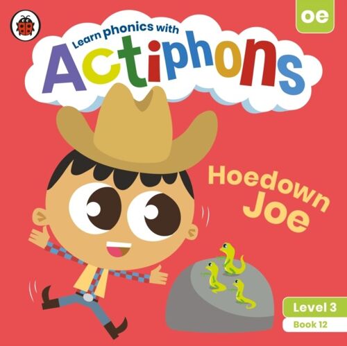 Actiphons Level 3 Book 12 Hoedown Joe by Ladybird