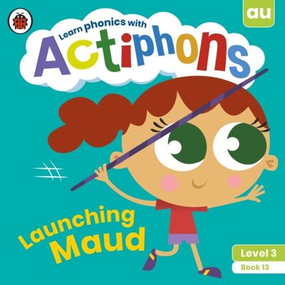Actiphons Level 3 Book 13 Launching Maud by Ladybird
