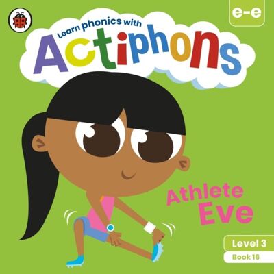 Actiphons Level 3 Book 16 Athlete Eve by Ladybird