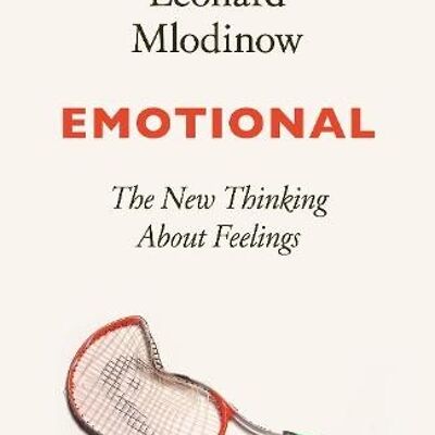 Emotional by Leonard Mlodinow