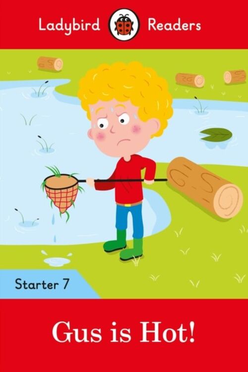 Ladybird Readers Level 7  Gus is Hot by Ladybird