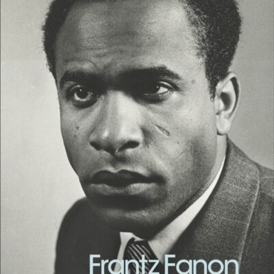 Black Skin White Masks by Frantz Fanon