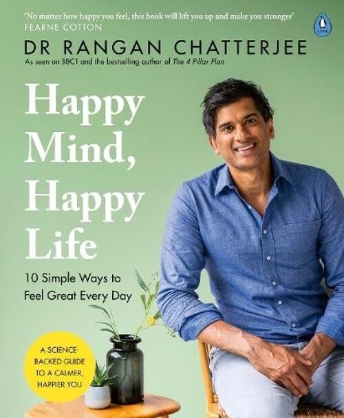Happy Mind Happy Life by Dr Rangan Chatterjee