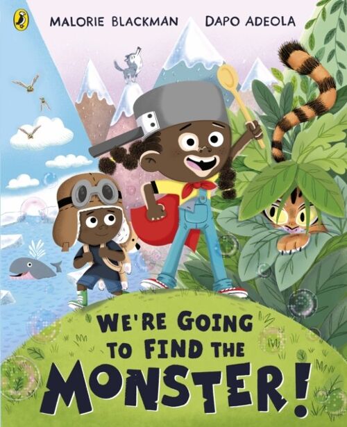 Were Going to Find the Monster by Malorie Blackman
