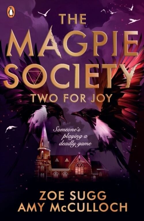 The Magpie Society Two for Joy by Zoe SuggAmy McCulloch