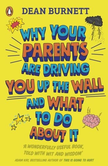 Pourquoi vos parents vous poussent au mur et que faire à ce sujet par Dean Burnett
